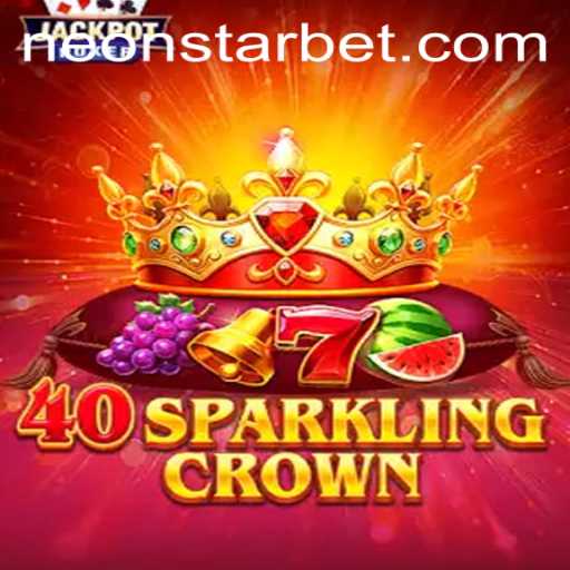 Exploring the Thrills of 40SparklingCrown: A Neonstar Bet Adventure